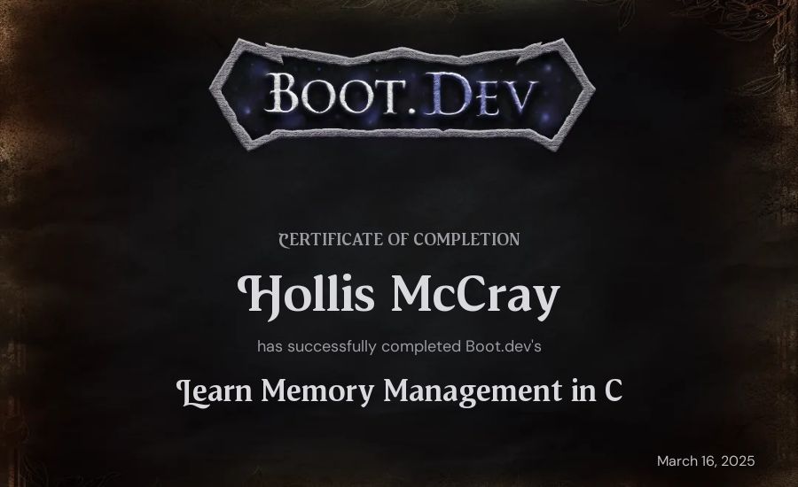 Hollis McCray's Boot.dev Learn Memory Management in C certificate