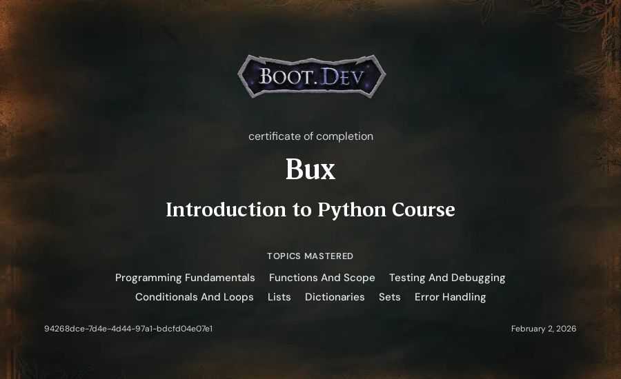 Bux's Boot.dev Introduction to Python Course certificate