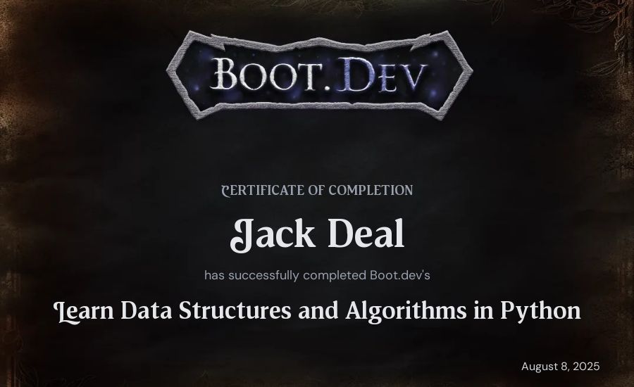 Jack Deal's Boot.dev Learn Data Structures and Algorithms in Python certificate