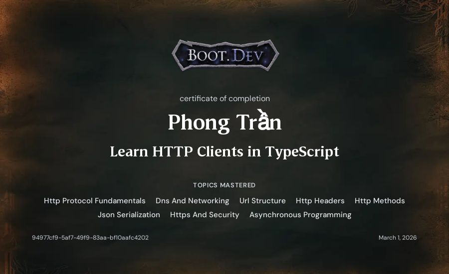 Phong Trần's Boot.dev Learn HTTP Clients in TypeScript certificate