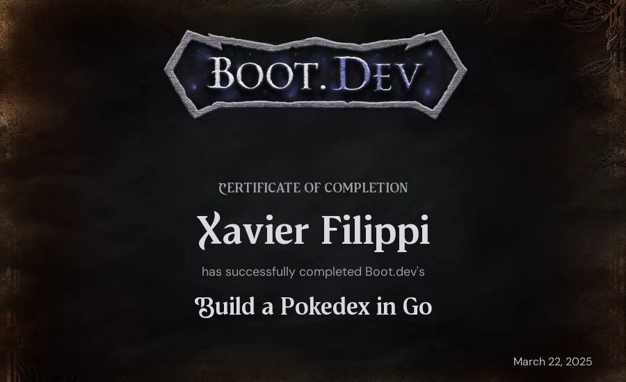 Xavier Filippi's Boot.dev Build a Pokedex in Go certificate