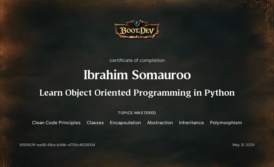 Ibrahim Somauroo's Boot.dev Learn Object Oriented Programming in Python certificate