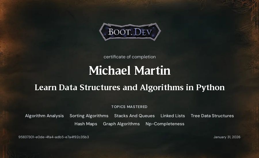 Michael Martin's Boot.dev Learn Data Structures and Algorithms in Python certificate
