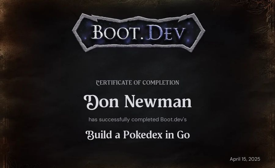 Don Newman's Boot.dev Build a Pokedex in Go certificate