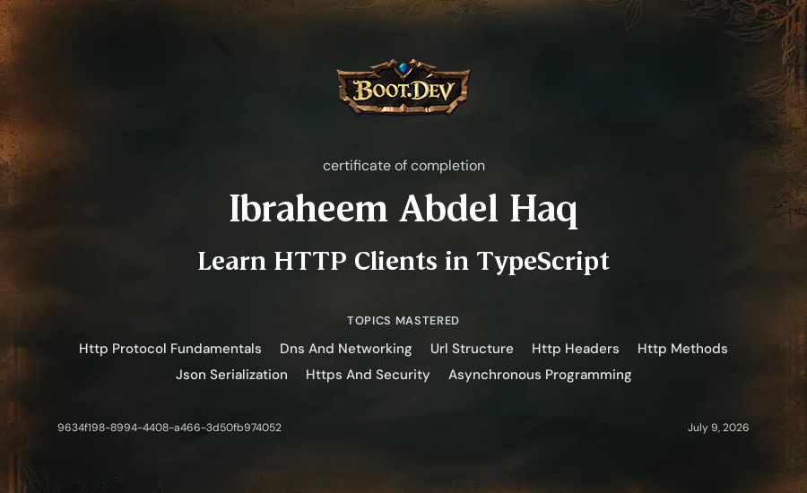 Ibraheem Abdel Haq's Boot.dev Learn HTTP Clients in TypeScript certificate