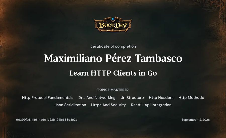 Maximiliano Pérez Tambasco's Boot.dev Learn HTTP Clients in Go certificate