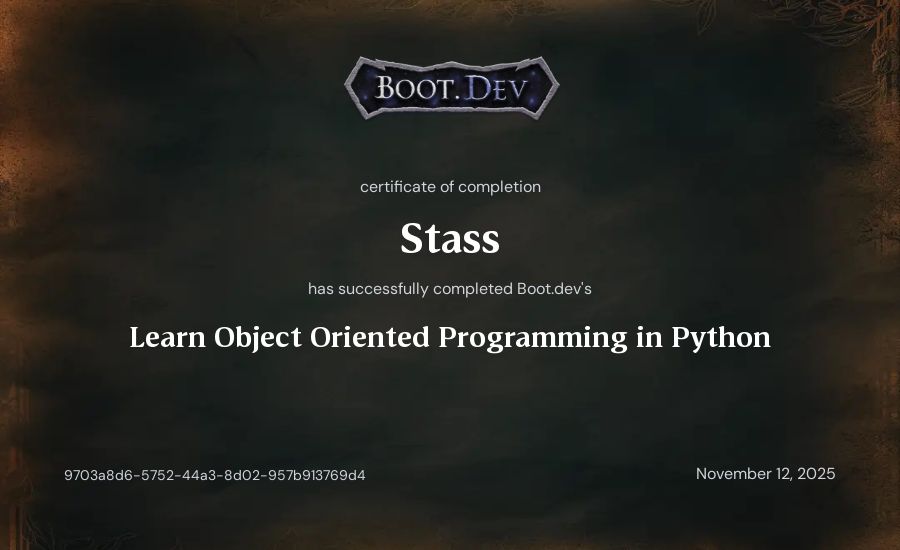 Stass's Boot.dev Learn Object Oriented Programming in Python certificate