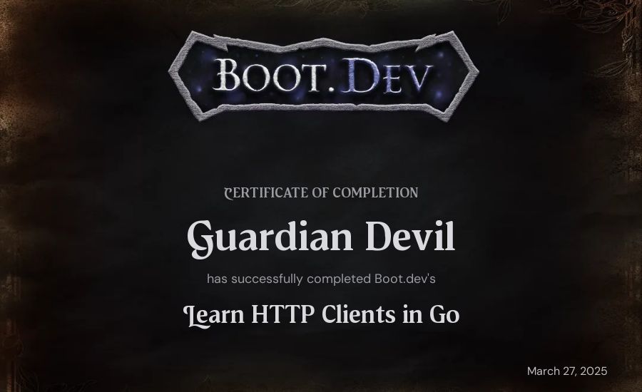 Guardian Devil's Boot.dev Learn HTTP Clients in Go certificate