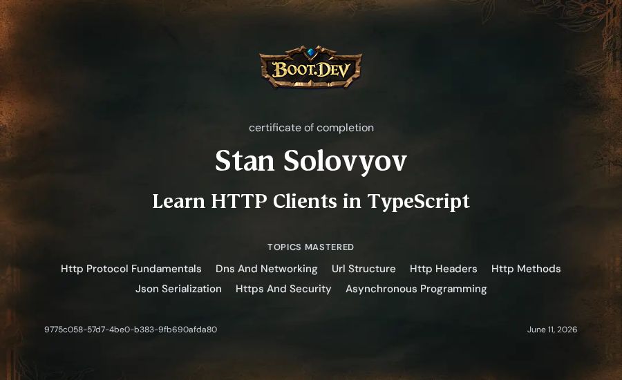 Stan Solovyov's Boot.dev Learn HTTP Clients in TypeScript certificate