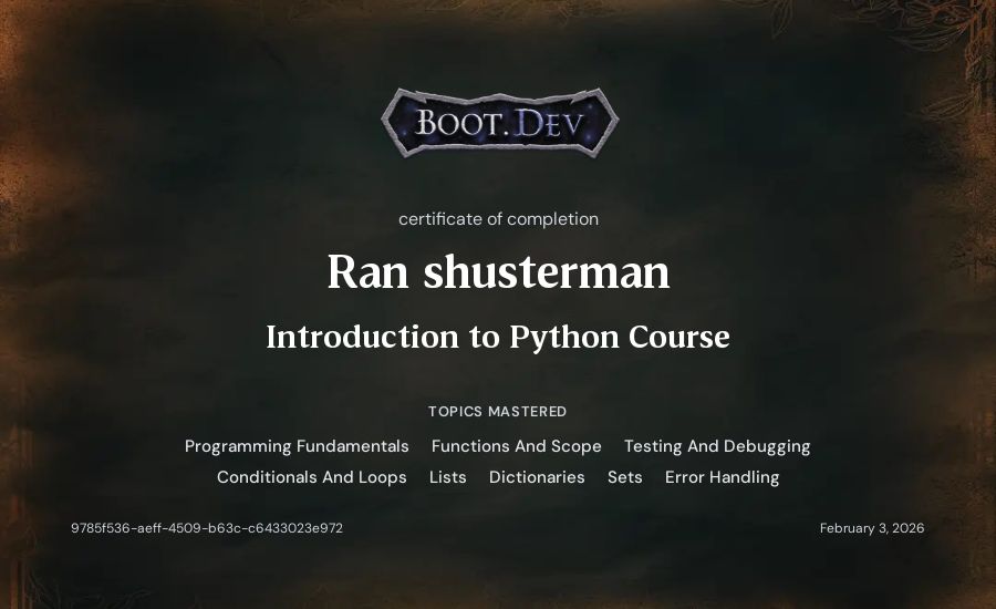 Ran shusterman's Boot.dev Introduction to Python Course certificate