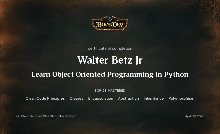 Walter Betz Jr's Boot.dev Learn Object Oriented Programming in Python certificate