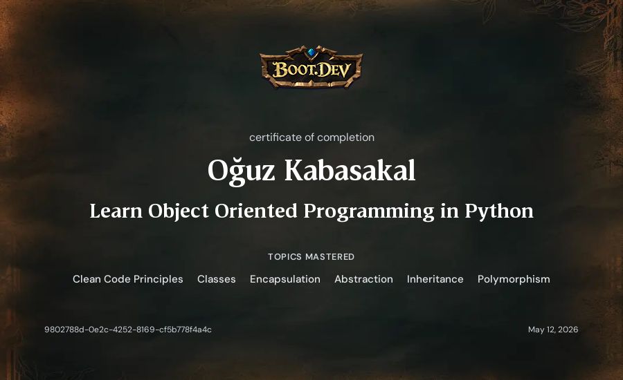 Oğuz Kabasakal's Boot.dev Learn Object Oriented Programming in Python certificate