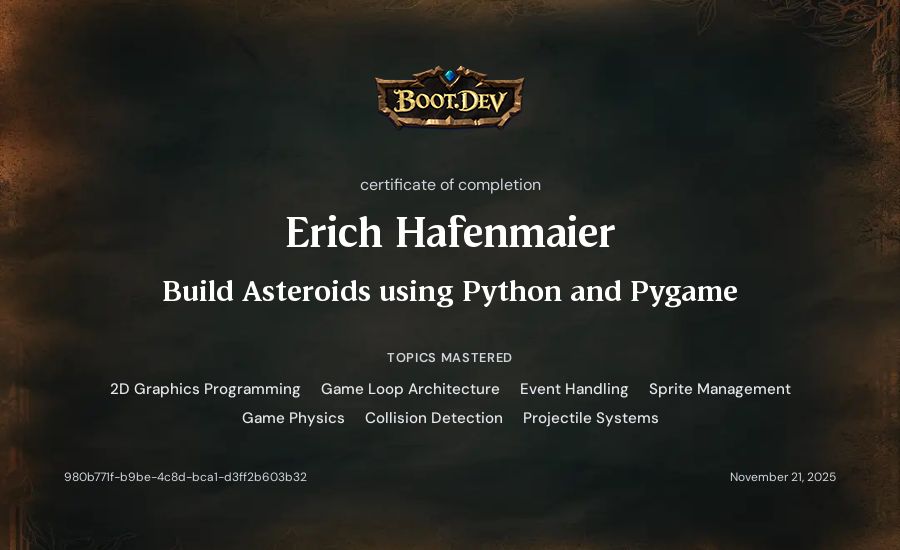 Erich Hafenmaier's Boot.dev Build Asteroids using Python and Pygame certificate