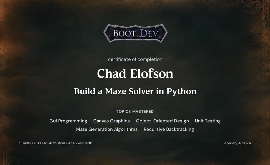Chad Elofson's Boot.dev Build a Maze Solver in Python certificate