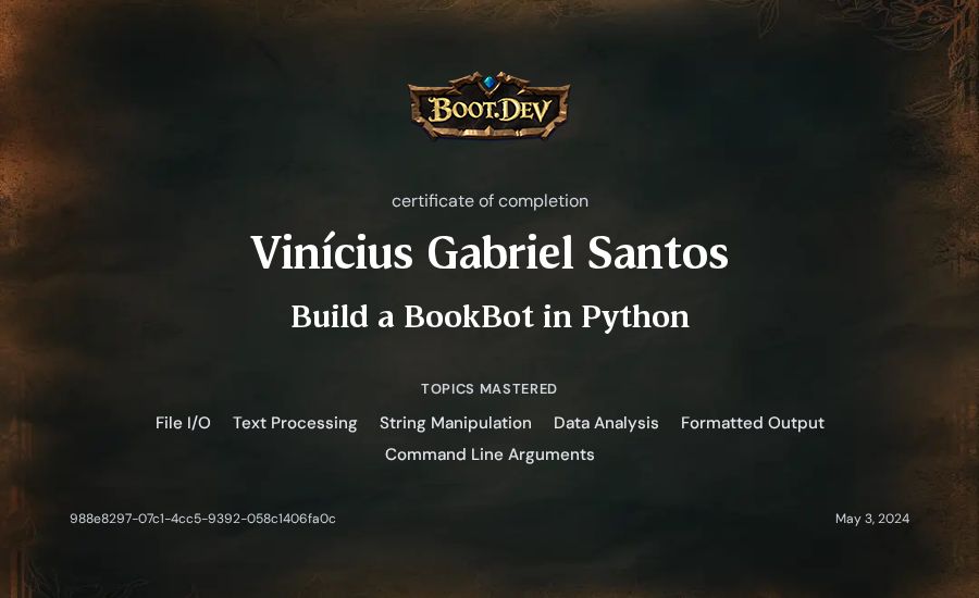 Vinícius Gabriel Santos's Boot.dev Build a BookBot in Python certificate