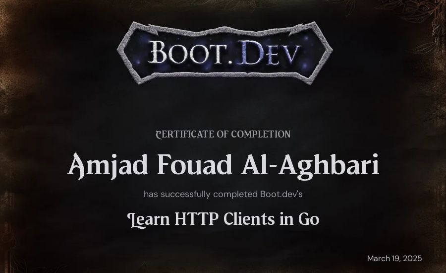 Amjad Fouad Al-Aghbari's Boot.dev Learn HTTP Clients in Go certificate