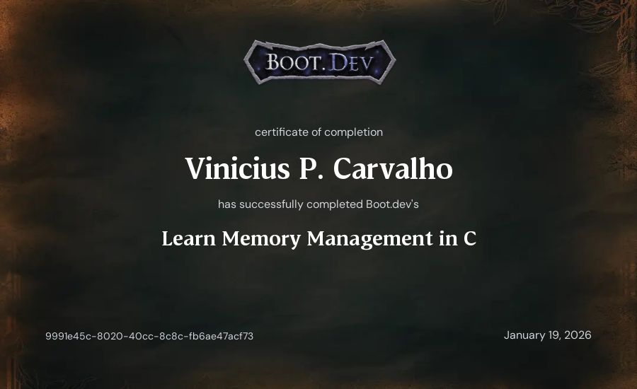Vinicius P. Carvalho's Boot.dev Learn Memory Management in C certificate
