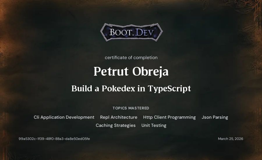 Petrut Obreja's Boot.dev Build a Pokedex in TypeScript certificate