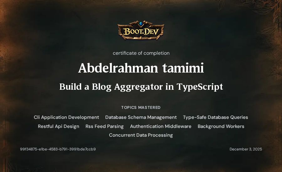 Abdelrahman tamimi's Boot.dev Build a Blog Aggregator in TypeScript certificate