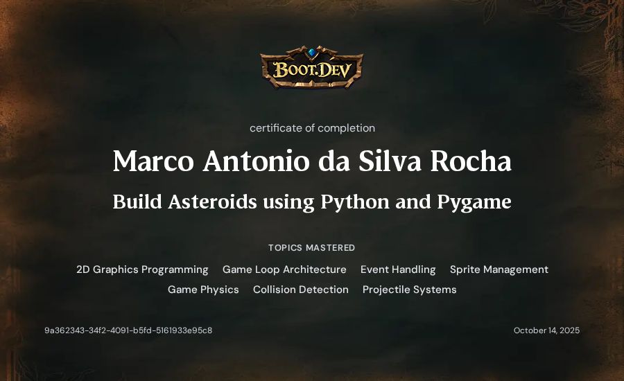 Marco Antonio da Silva Rocha's Boot.dev Build Asteroids using Python and Pygame certificate