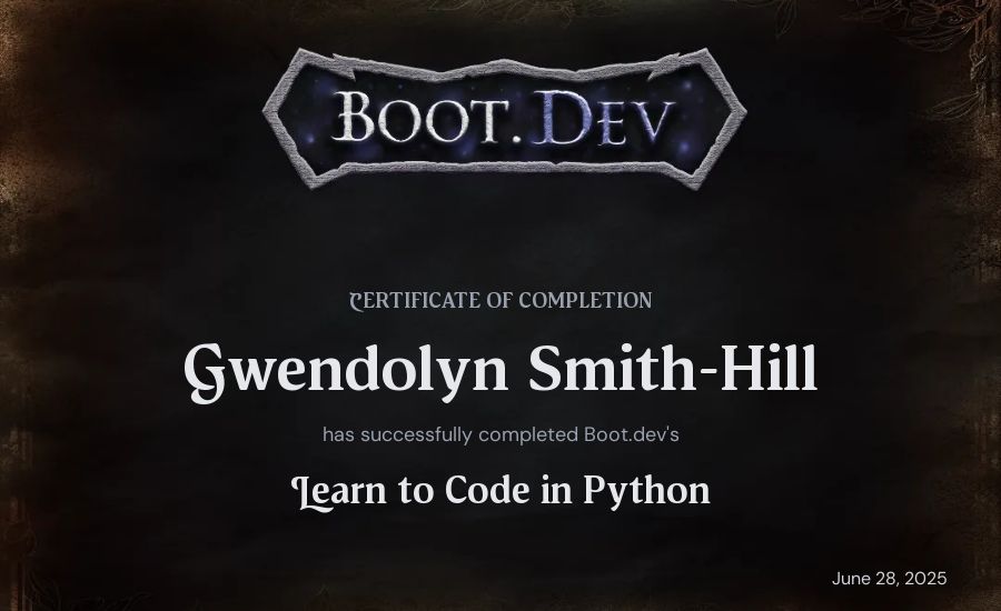 Gwendolyn Smith-Hill's Boot.dev Introduction to Python Course certificate