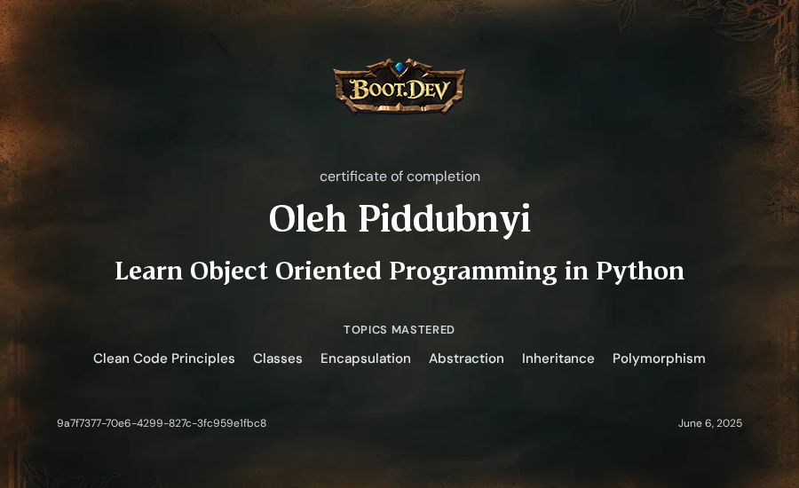 Oleh Piddubnyi's Boot.dev Learn Object Oriented Programming in Python certificate