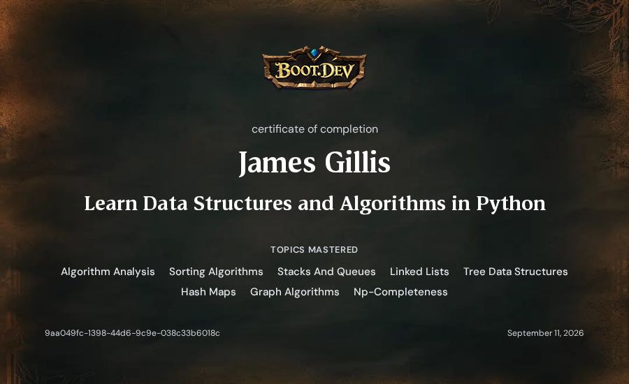 James Gillis's Boot.dev Learn Data Structures and Algorithms in Python certificate