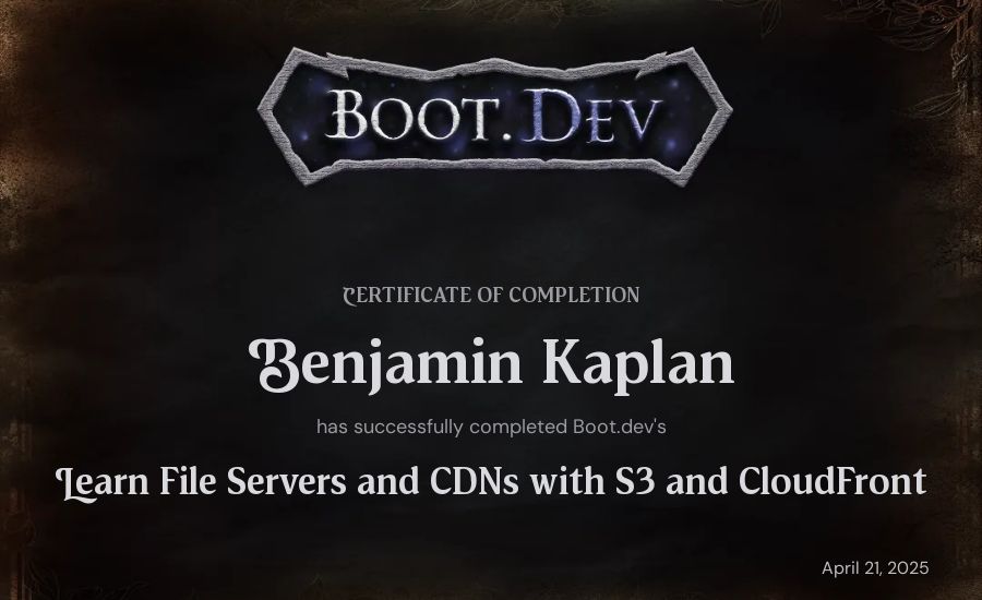 Benjamin Kaplan's Boot.dev Learn File Servers and CDNs with S3 and CloudFront certificate