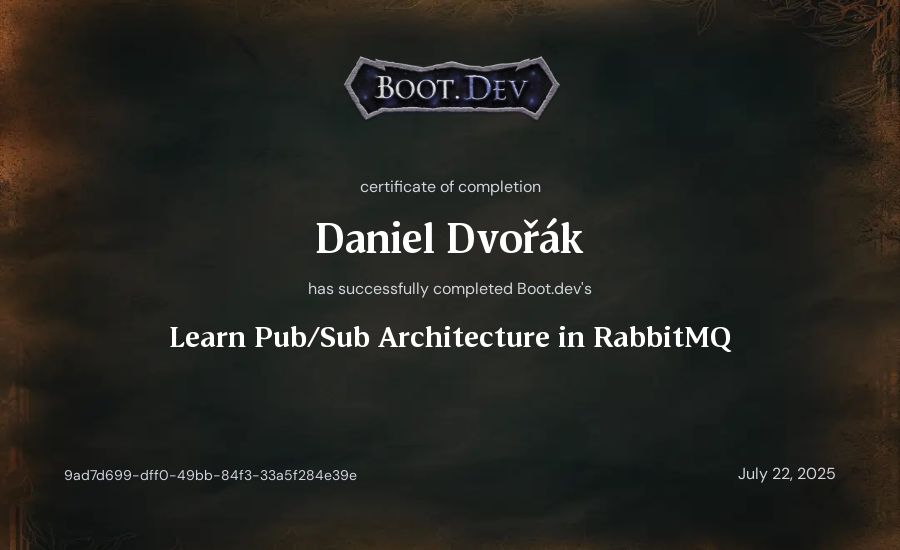 Daniel Dvořák's Boot.dev Learn Pub/Sub in RabbitMQ and Go certificate