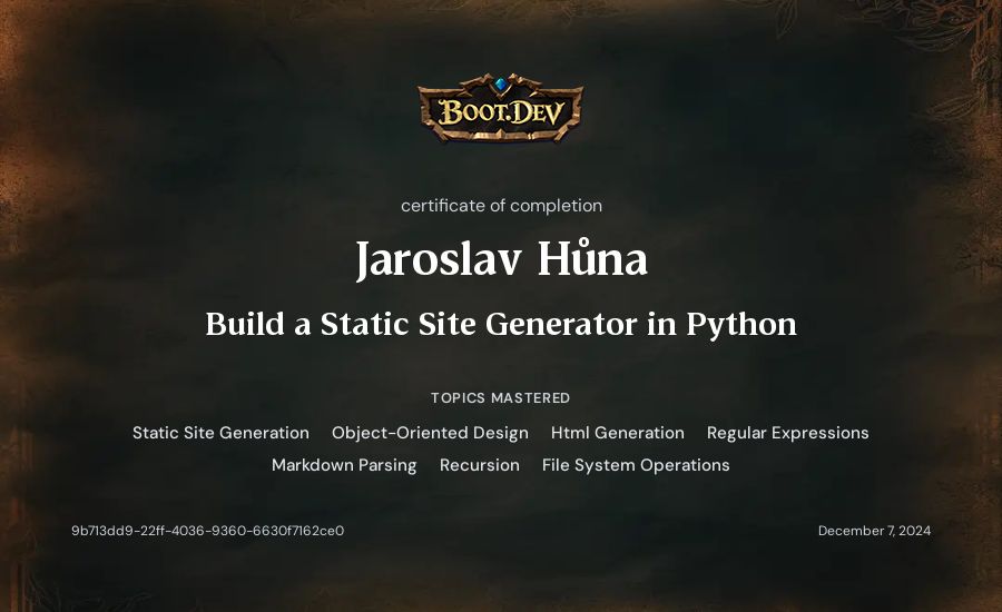 Jaroslav Hůna's Boot.dev Build a Static Site Generator in Python certificate