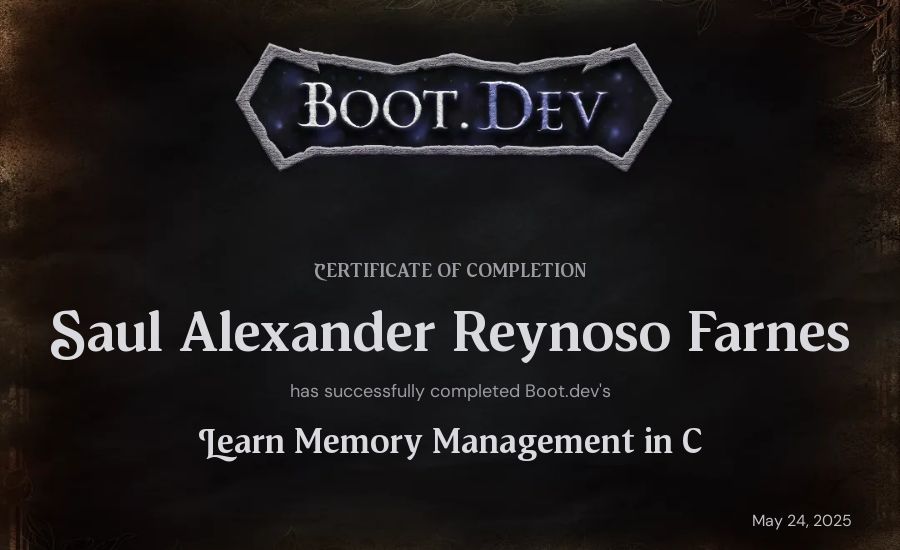 Saul Alexander Reynoso Farnes's Boot.dev Learn Memory Management in C certificate