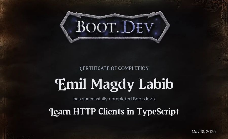Emil Magdy Labib's Boot.dev Learn HTTP Clients in TypeScript certificate