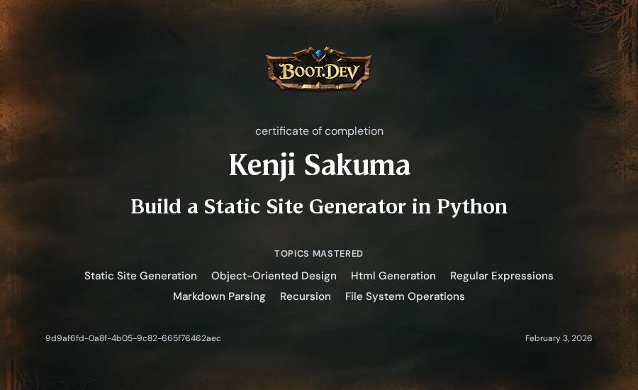 Kenji Sakuma's Boot.dev Build a Static Site Generator in Python certificate