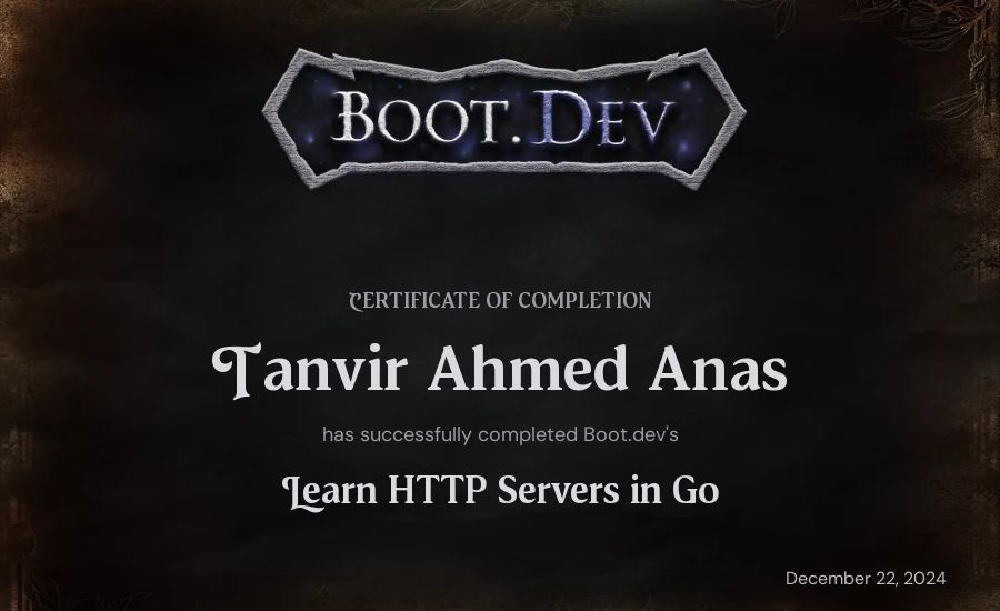 Tanvir Ahmed Anas's Boot.dev Learn HTTP Servers in Go certificate