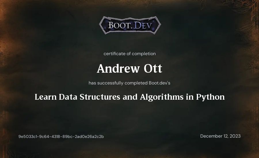 Andrew Ott's Boot.dev Learn Data Structures and Algorithms in Python certificate