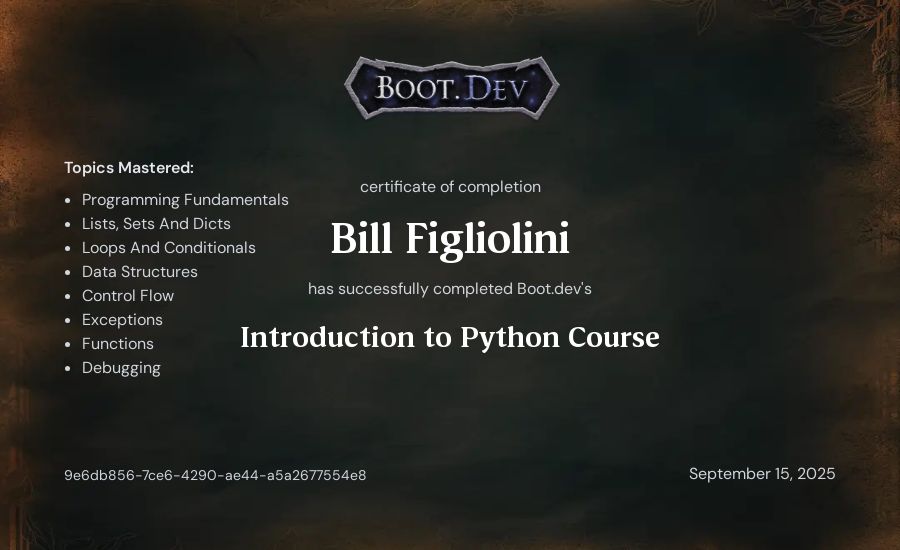 Bill Figliolini's Boot.dev Introduction to Python Course certificate