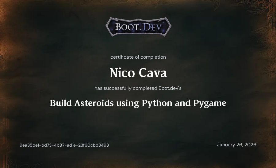Nico Cava's Boot.dev Build Asteroids using Python and Pygame certificate