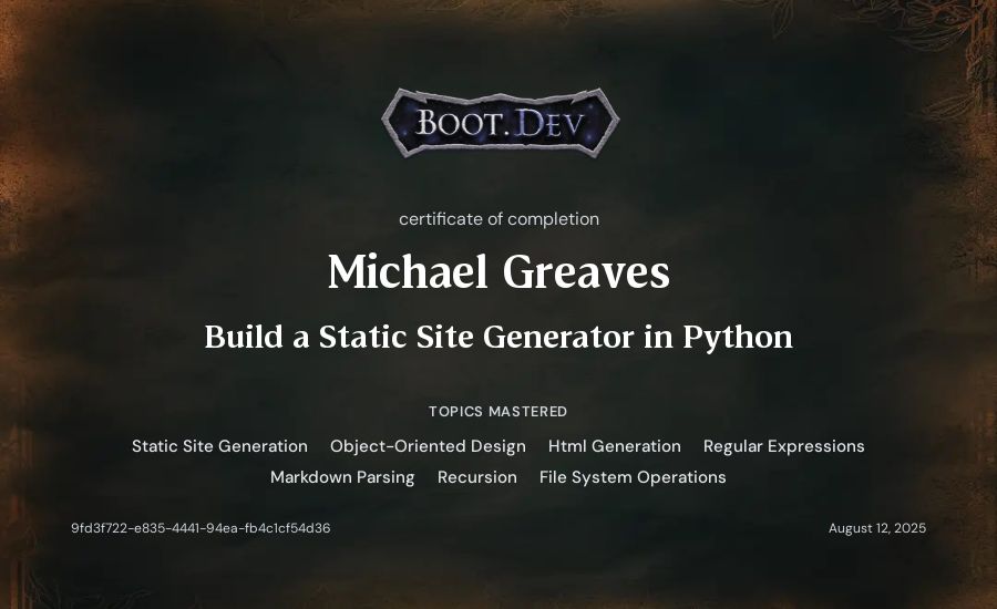 Michael Greaves's Boot.dev Build a Static Site Generator in Python certificate