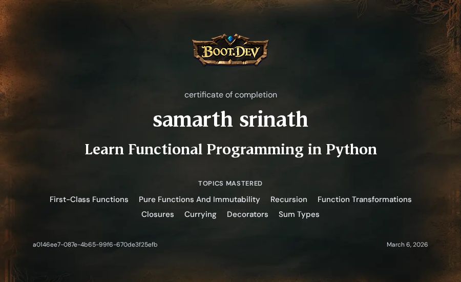 samarth srinath's Boot.dev Learn Functional Programming in Python certificate