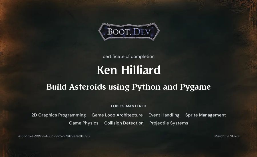 Ken Hilliard's Boot.dev Build Asteroids using Python and Pygame certificate