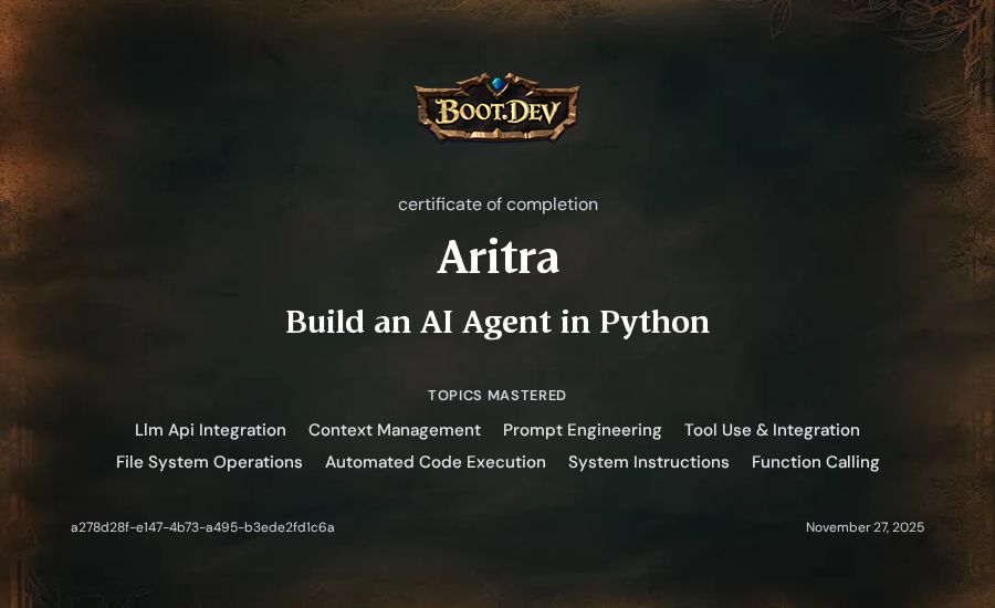 Aritra's Boot.dev Build an AI Agent in Python certificate