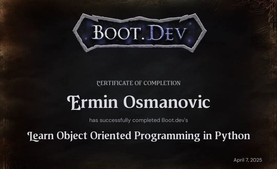 Ermin Osmanovic's Boot.dev Learn Object Oriented Programming in Python certificate