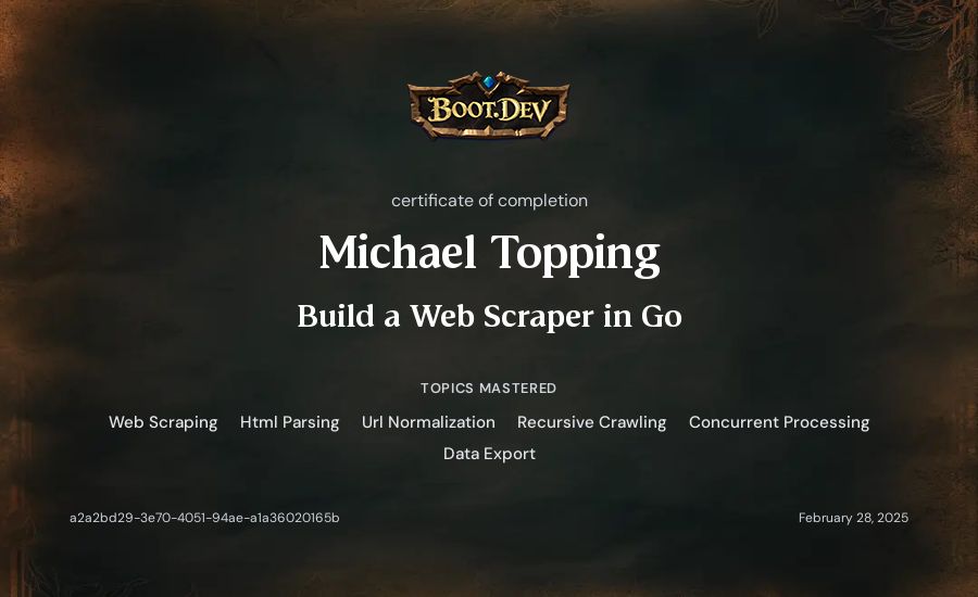 Michael Topping's Boot.dev Build a Web Scraper in Go certificate