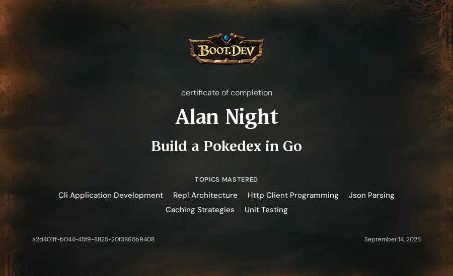 Alan Night's Boot.dev Build a Pokedex in Go certificate