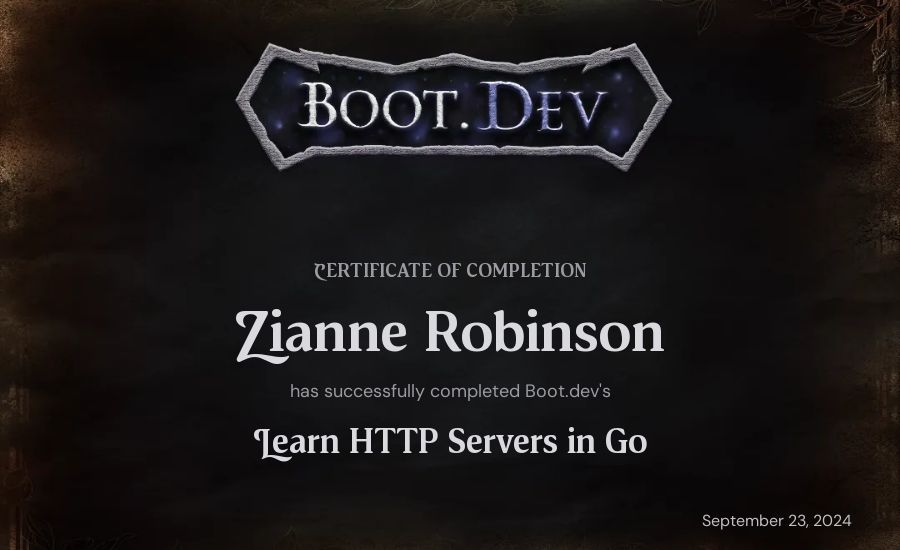 Zianne Robinson's Boot.dev Learn HTTP Servers in Go certificate