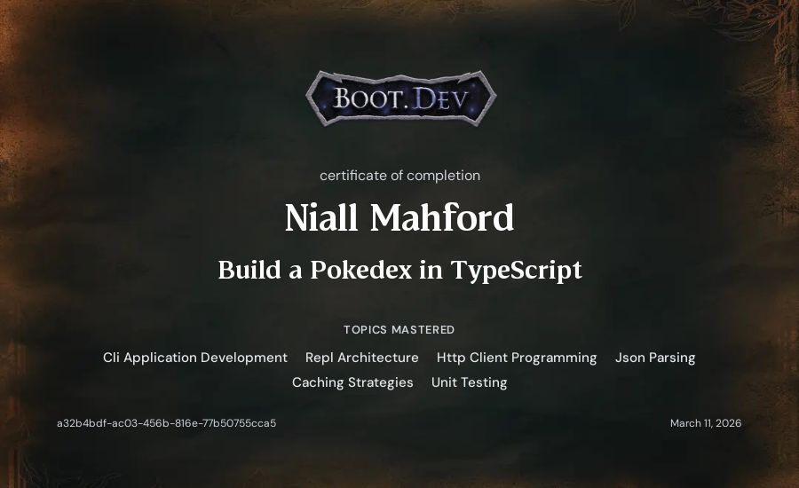 Niall Mahford's Boot.dev Build a Pokedex in TypeScript certificate