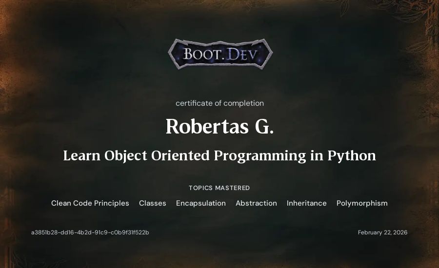Robertas G.'s Boot.dev Learn Object Oriented Programming in Python certificate