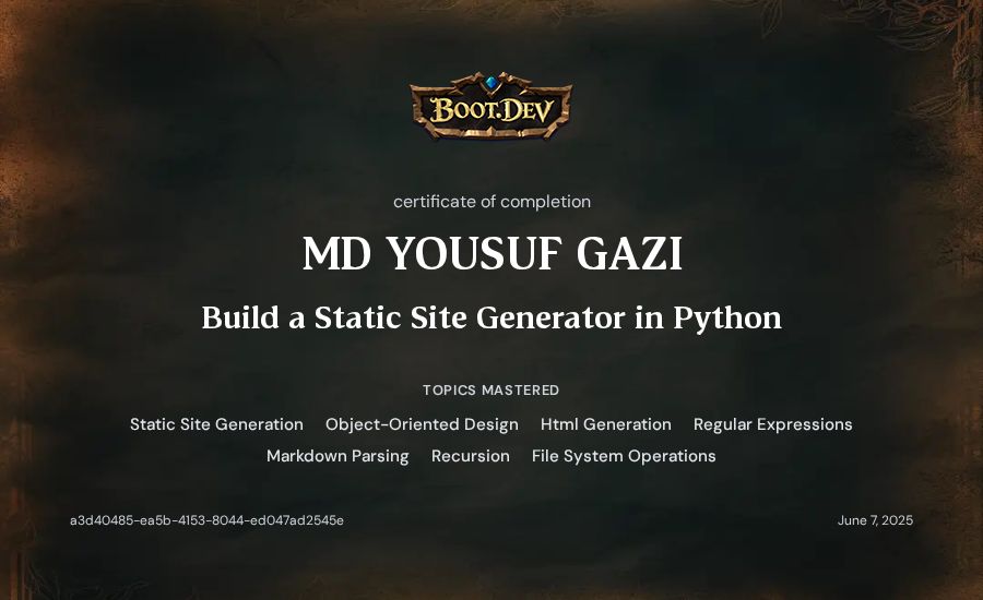MD YOUSUF GAZI's Boot.dev Build a Static Site Generator in Python certificate