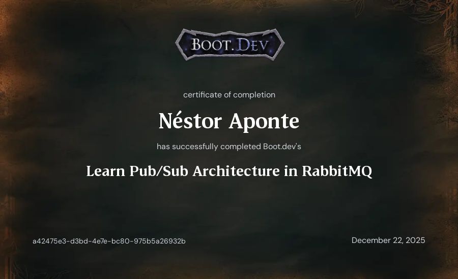 Néstor Aponte's Boot.dev Learn Pub/Sub in RabbitMQ and Go certificate