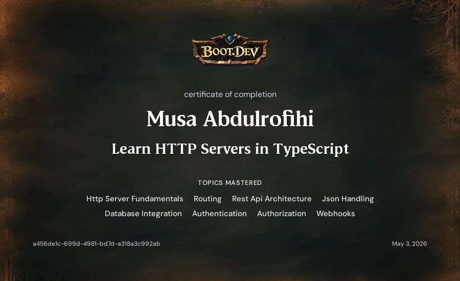 Musa Abdulrofihi's Boot.dev Learn HTTP Servers in TypeScript certificate